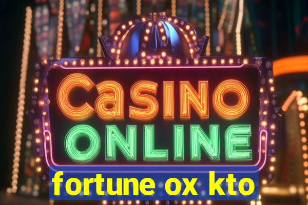 fortune ox kto